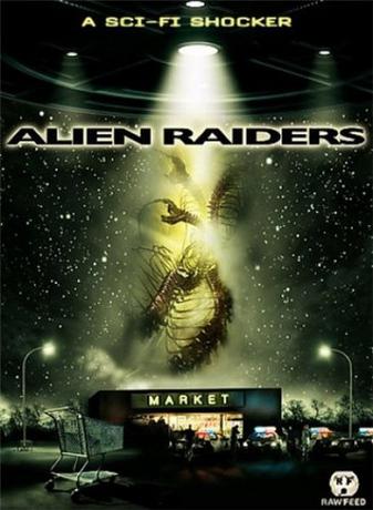 Чужеродное вторжение / Alien Raiders (2008) DVDRip